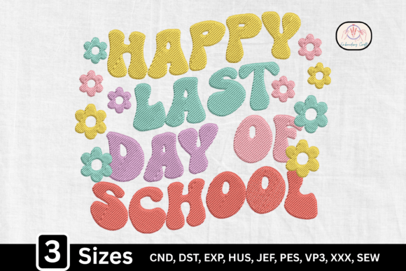 Happy Last Day of School: An Embroidery Seller Review